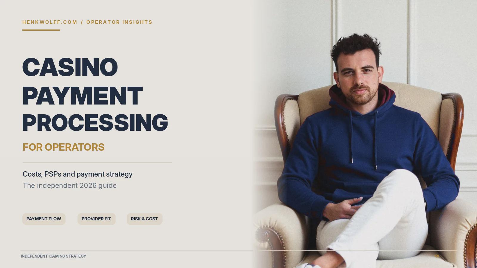 Casino payment processing guide featuring Henk Wolff in a navy hoodie